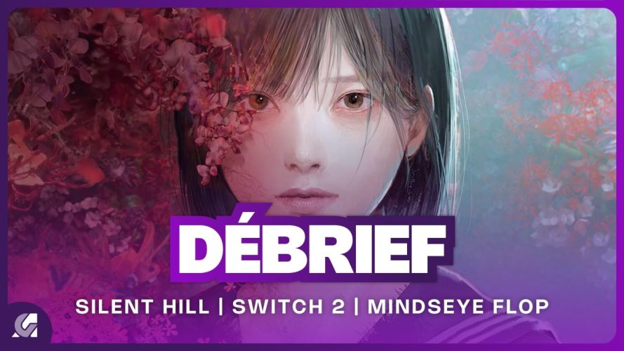 Image d\'illustration pour l\'article : Débrief : Nouveau Silent Hill, la Switch 2 cartonne, MindSeye flop et Splatoon Raiders