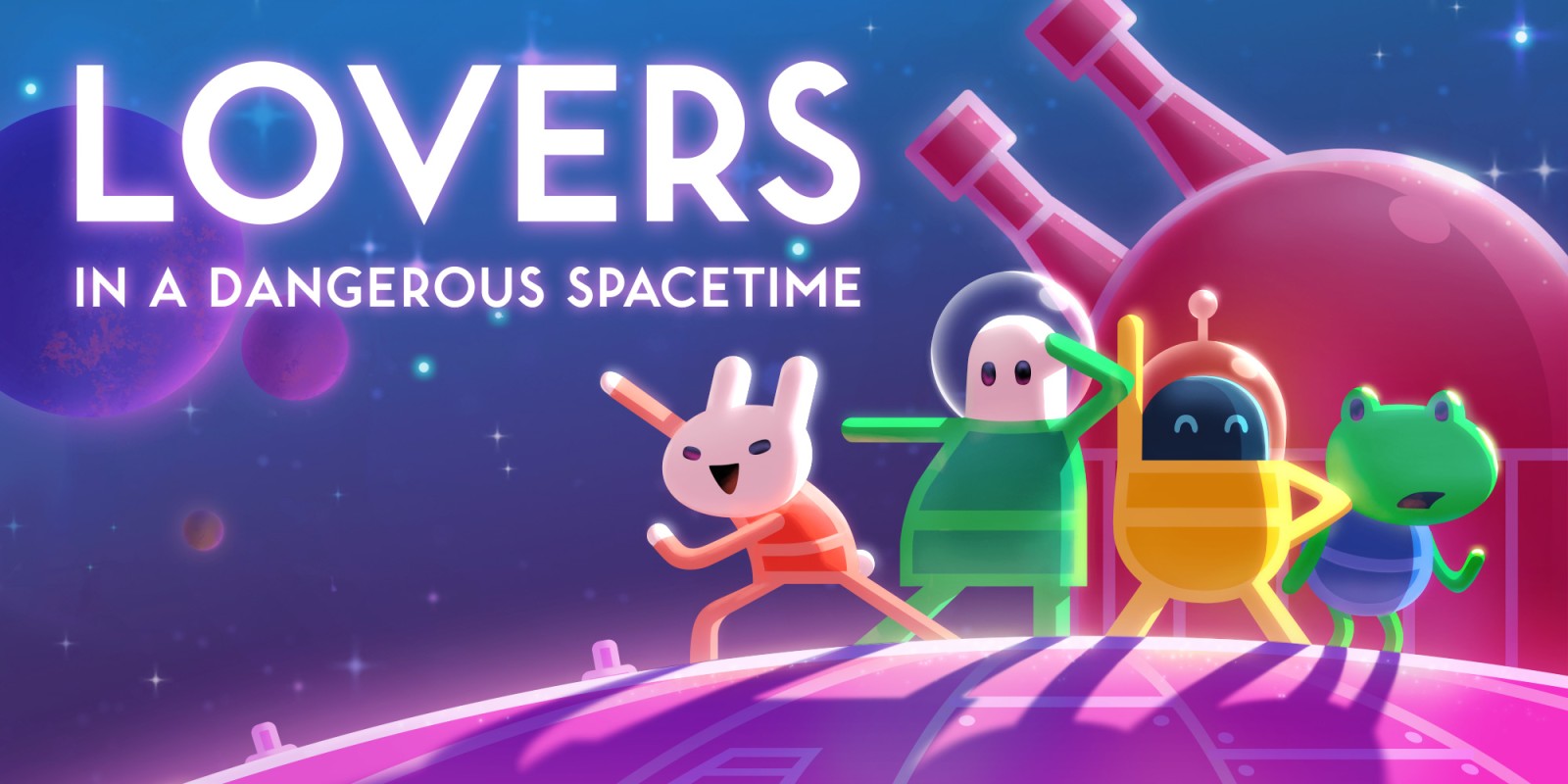 Lovers in a dangerous spacetime 12 Lovers in a dangerous spacetime 7