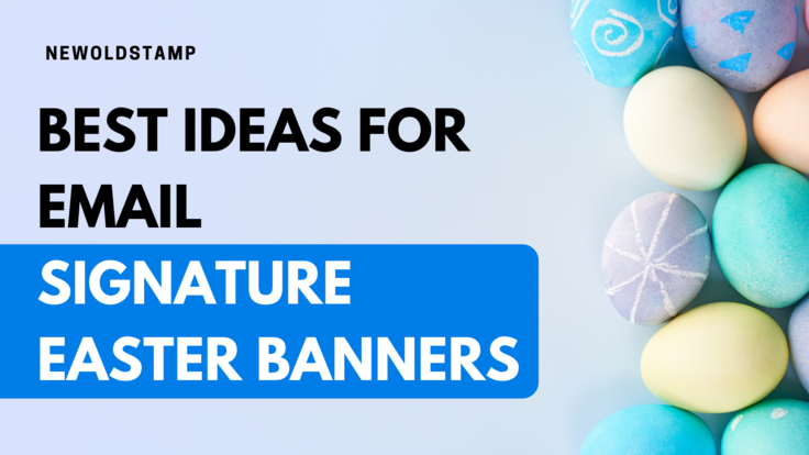 Easter Email Signature (10+ Templates) | Newoldstamp
