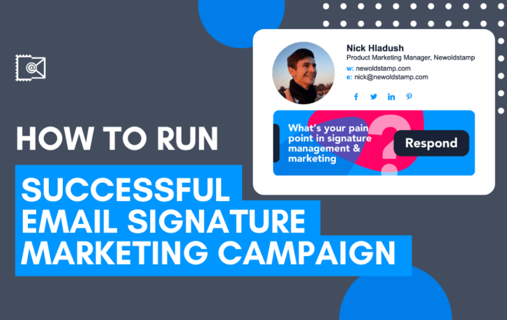 How to Run a Successful Email Signature Marketing Campaign - NEWOLDSTAMP