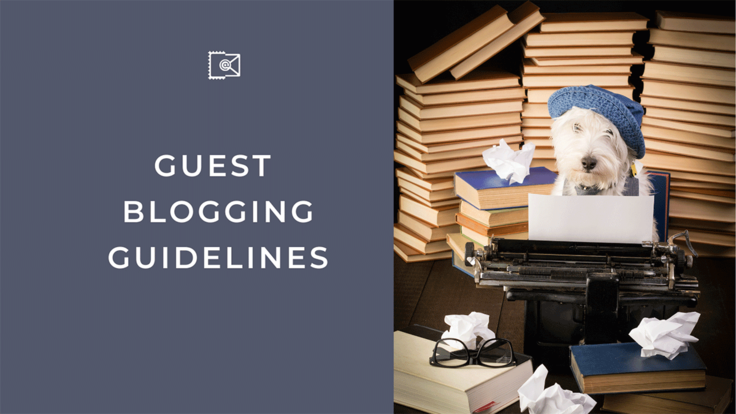 Guest Blogging Guidelines