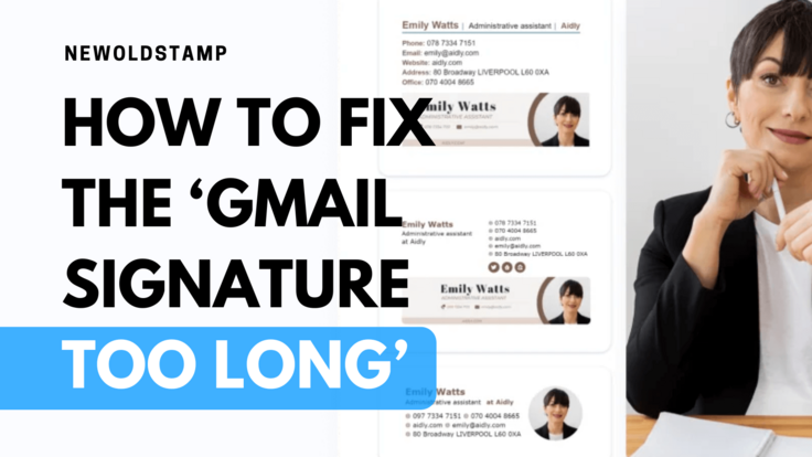 How to Fix the ‘Gmail Signature Too Long’ Error Message