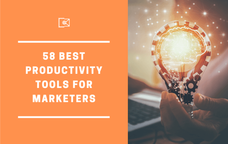 58 Best Productivity Tools For Marketers [Updated 2025]