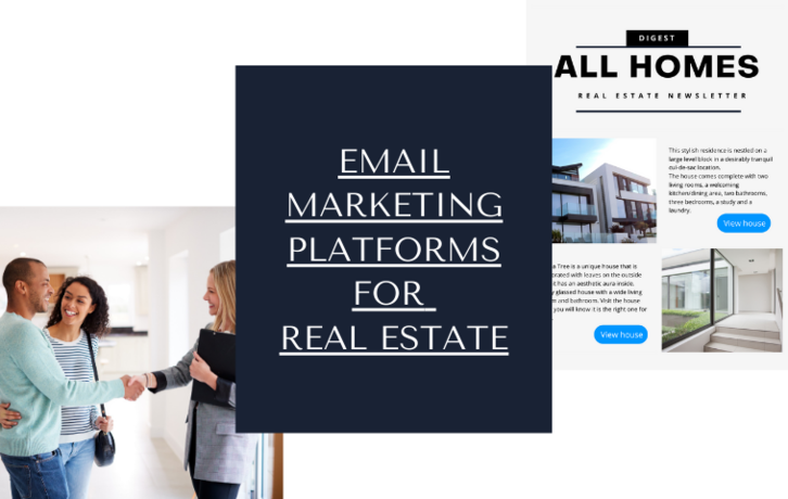 The 10 Best Real Estate Email Marketing Platforms in 2025 You Can Hop on Now