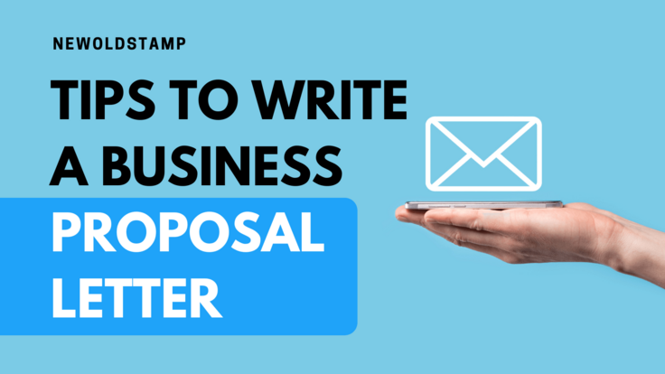 Tips to Write a Business Proposal Letter Like a Pro and Kickass Your Business